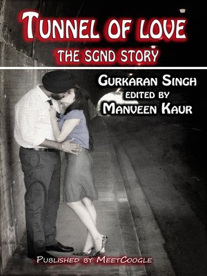cover image of Tunnel of Love the SGND Story